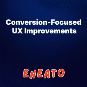 Conversion-Focused UX Improvements - Premium Package